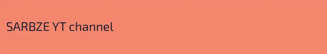 SARBZE YT channel
